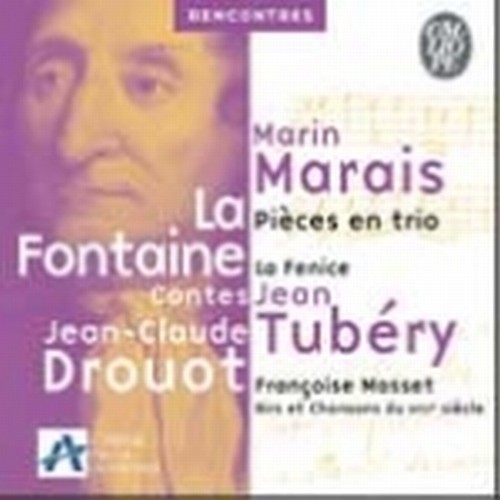 Pieces en trio con Racconti di LA FONTAINE e Arie e Chansons del XVII secolo  MARAIS MARIN