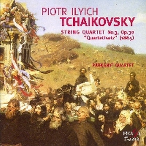 Quartetto per archi n.3 op.30, Quartettsatz in Si bemolle maggiore  CIAIKOVSKI PYOTR IL'YCH