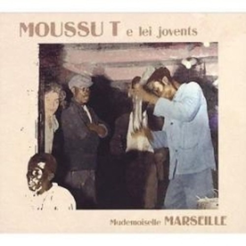 Mademoiselle Marseille  MOUSSU T
