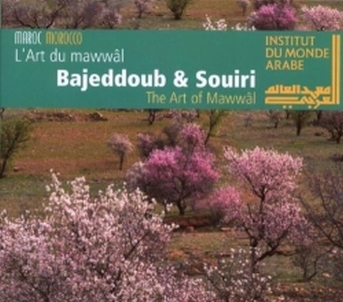 L'art du mawwal - Bajeddoub & Souiri  VARI