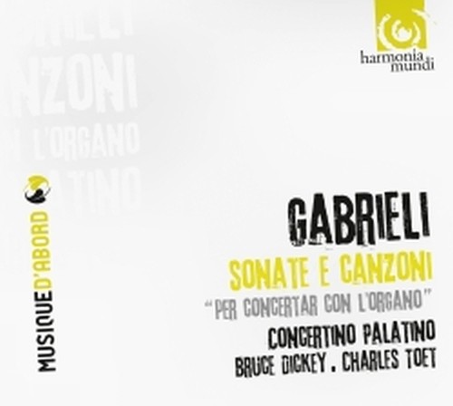 Sonate e canzoni "per concertar con l'organo"  GABRIELI GIOVANNI