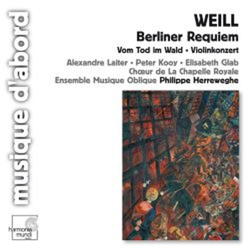 Berliner Requiem, Vom Tod im Wald op.23, Concerto per violino  WEILL KURT