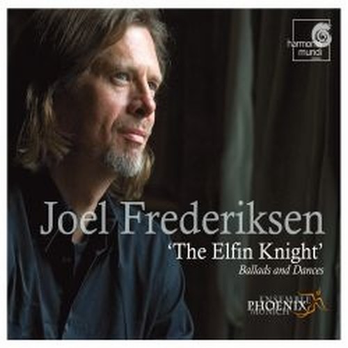 The Elfin Knight (Danze e Ballads del Rinascimento inglese)  FREDERIKSEN JOEL  bas