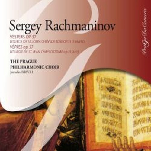 Vespri op.37, Liturgia di San Giovanni Crisostomo op.31  RACHMANINOV SERGEI