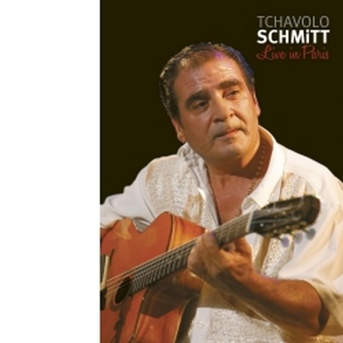 Live in Paris  SCHMITT TCHAVOLO