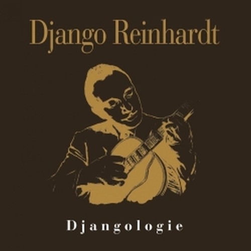 Djangologie  REINHARDT DJANGO