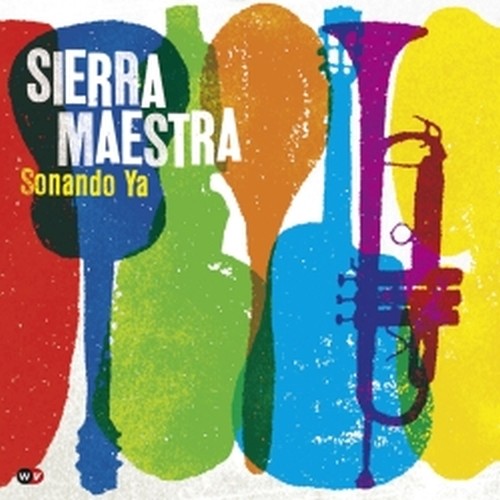 Sonando Ya  SIERRA MAESTRA