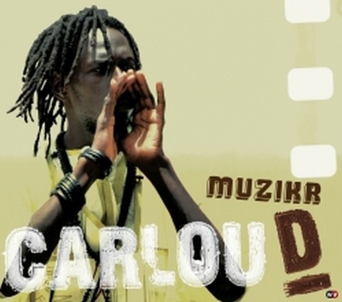 Muzikr  CARLOU D