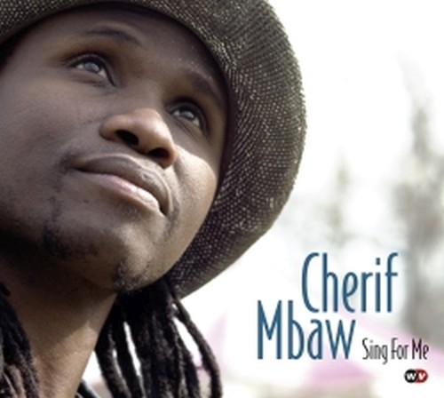Sing for me  MBAW CHERIF