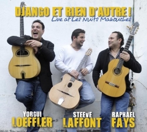 Nothing but Django - Django et rien d'autre  REINHARDT DJANGO