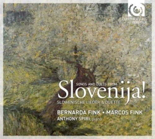 Slovenija! (Arie slovene e duetti del XX secolo)  FINK BERNARDA  m-sop