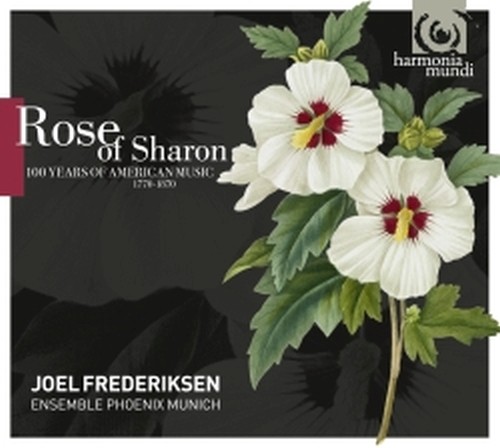 Rose of Sharon - 100 anni di musica americana (1770-1870)  FREDERIKSEN JOEL  bas