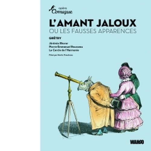 L'Amant Jaloux  GRÉTRY ANDRÉ MODESTE