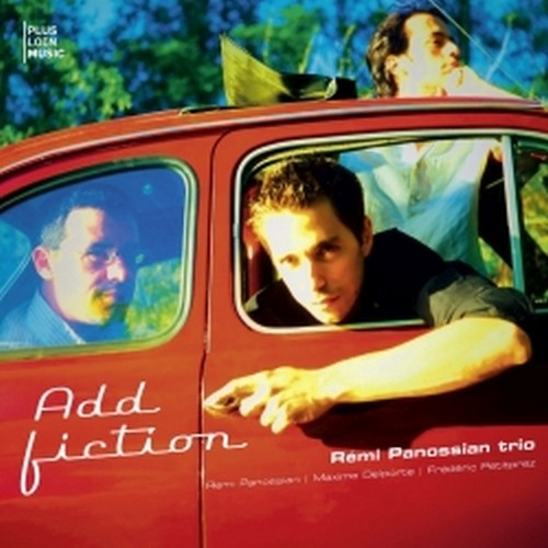 Add fiction  RÊMI PANOSSIAN TRIO
