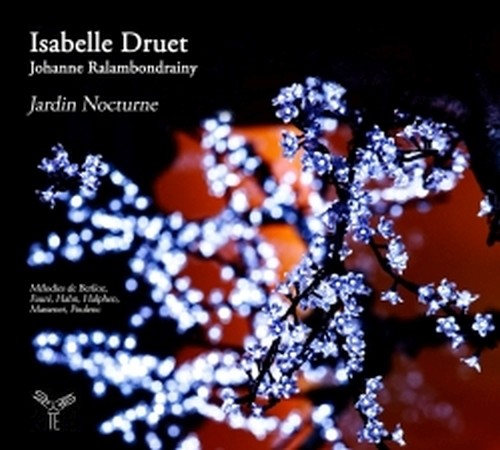 Jardin nocturne  DRUET ISABELLE  sop