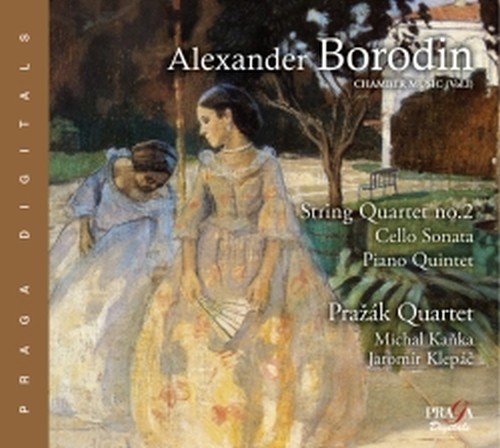 Quartetto per archi n.2, Sonata per violoncello, Quintetto con pianoforte  BORODIN ALEXANDER