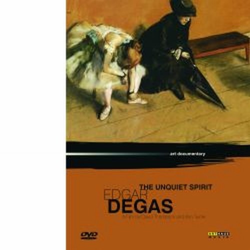 Edgar Degas - The Unquiet Spirit  VARI