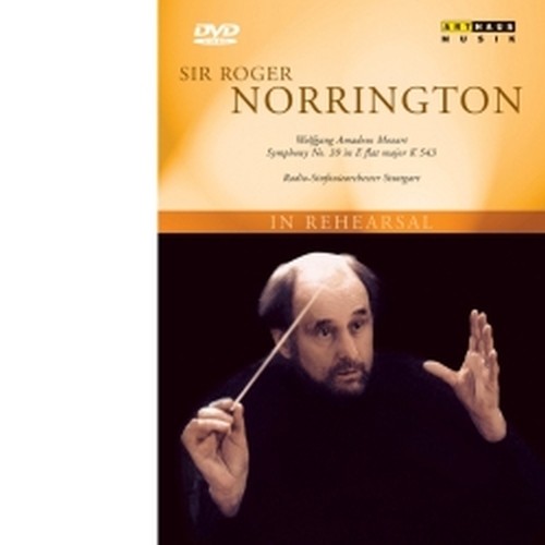 Sir Roger Norrington: prove e concerto - Sinfonia n.39 K 543  MOZART WOLFGANG AMADEUS