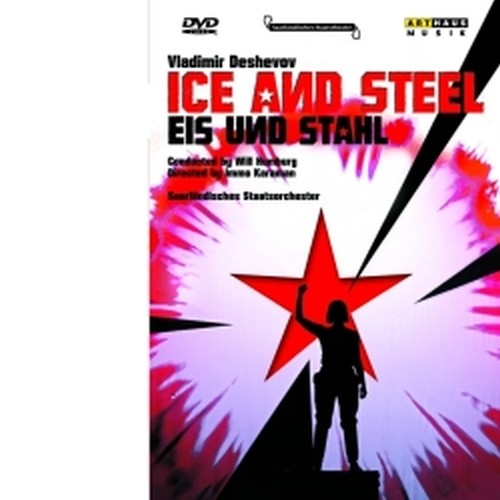 Ice and Steel (Eis Und Stahl)  DESHEVOV VLADIMIR