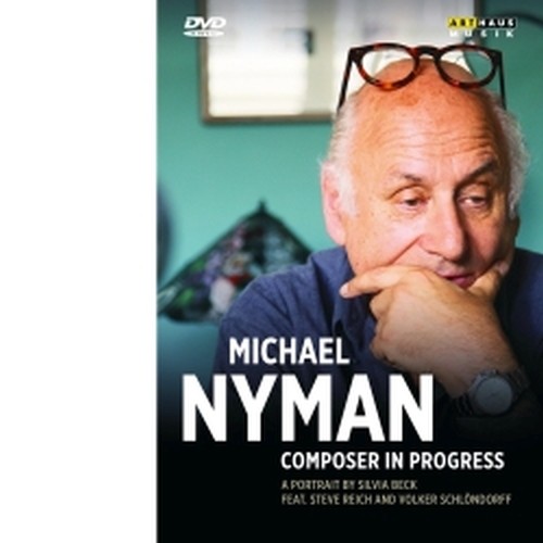 Michael Nyman - Composer in Progress  NYMAN MICHAEL