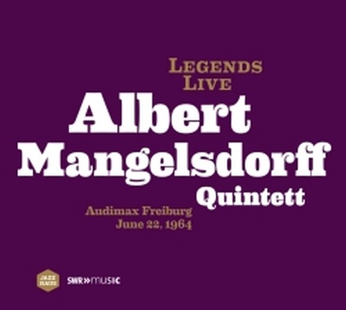 Arthaus Musik ALBERT MANGELSDORFF QUINTET