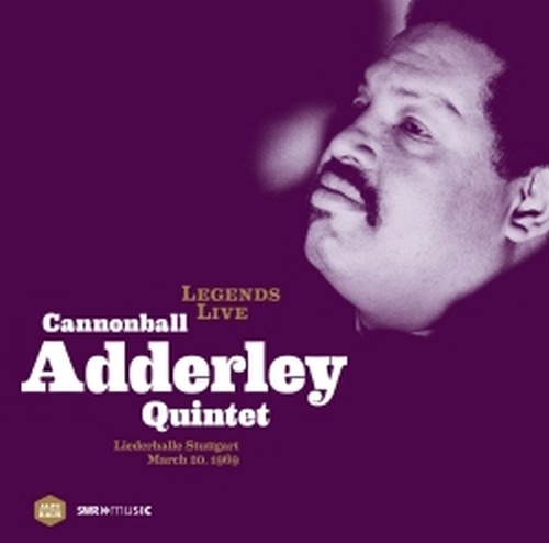 Legends Live: Cannonball Adderley Quintet  ADDERLEY 'CANNONBALL' JULIAN