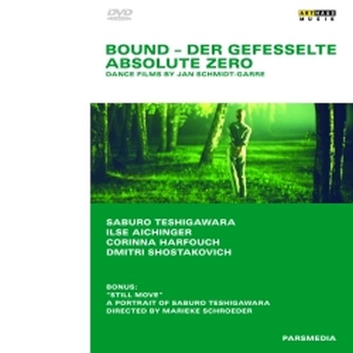 Bound, Absolute Zero/Der Gefesselte  TESHIGAWARA SABURO