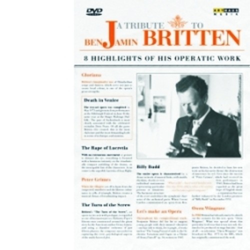 A tribute to Benjamin Britten, 8 highlights of his operatic work  BRITTEN BENJAMIN