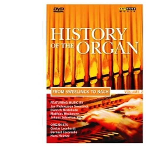 La Storia dell'organo, Vol.2: da Sweelinck a Bach  VARI  