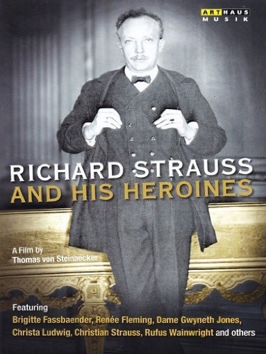 Richard Strauss and His Heroines  STRAUSS RICHARD