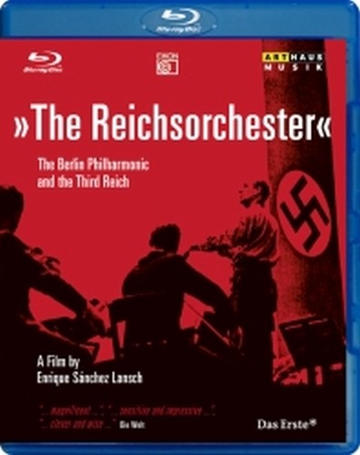 Die Reichsorchester: The Berlin Philharmonic and the Third Reich  VARI