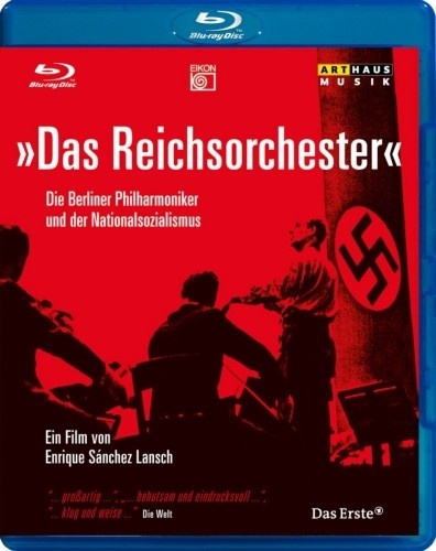 Das Reichsorchester - i Berliner Philharmoniker e il Terzo Reich  VARI