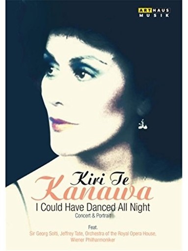 I Could Have Danced All Night – Concert and Portrait (documentario)  TE KANAWA KIRI