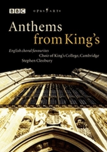 Anthems from King's  CLEOBURY STEPHEN Dir  