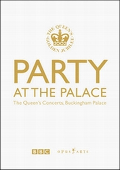 Party at the Palace - Concerto per il GiConcerto per il Giubileo della Regina  VARI