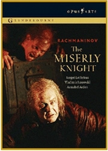 The Miserly Knight  RACHMANINOV SERGEI