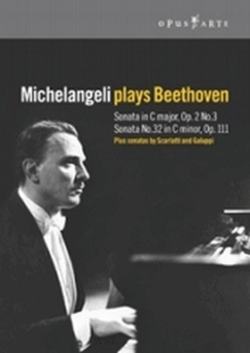 Michelangeli suona Beethoven - Sonata Op.2 n.3, Sonata n.32 Op.111  BEETHOVEN LUDWIG VAN