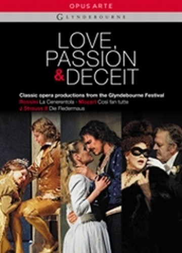 Love, Passion and Deceit - La Cenerentola, Così fan tutte, Die Fledermaus  FISCHER IVAN Dir  