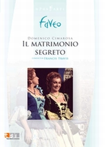 Il matrimonio segreto  CIMAROSA DOMENICO