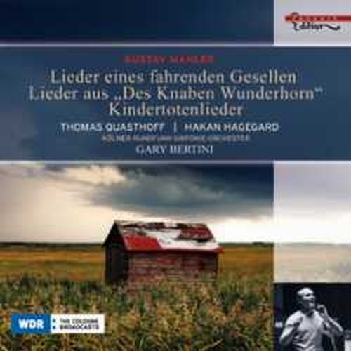 Lieder eines Fahrenden Gesellen, Kindertotenlieder  MAHLER GUSTAV