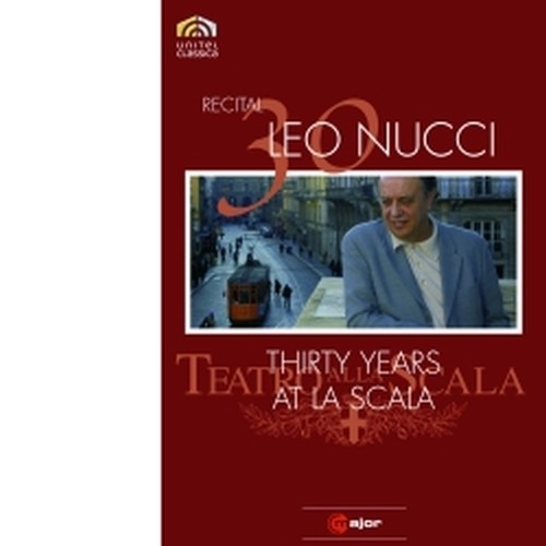 Leo Nucci - Trent’anni alla Scala  NUCCI LEO  bar