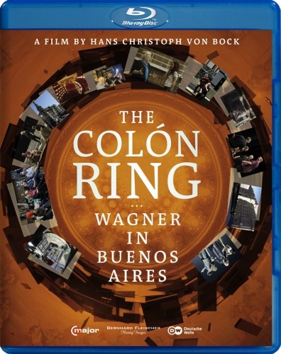 The Colón Ring - Wagner in Buenos Aires  WAGNER RICHARD