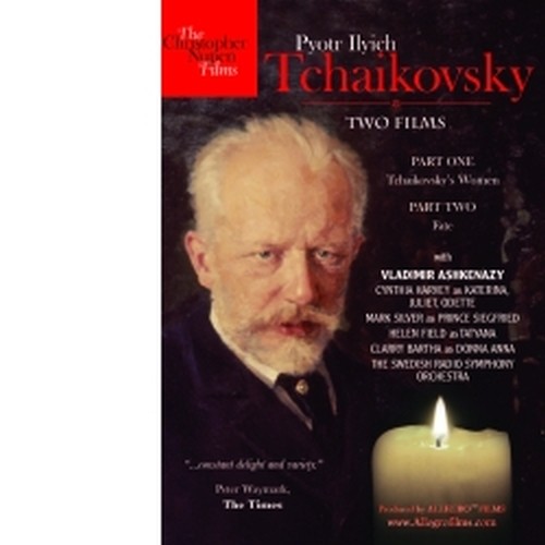 2 Film su Tchaikovsky: Tchaikovsky's Women, Fate  CIAIKOVSKI PYOTR IL'YCH
