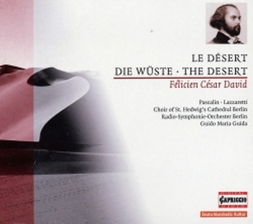 Le désert (ode sinfonica in 3 parti)  DAVID FÉLICIEN CÉSAR