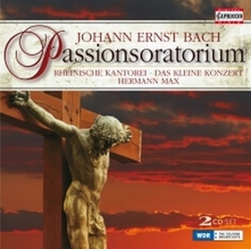 Passions-Oratorium  BACH JOHANN ERNST