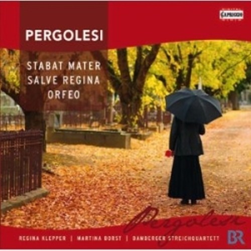 Stabat Mater, Salve Regina, Orfeo  PERGOLESI GIOVANNI B.