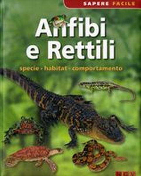 ANFIBI E RETTILI