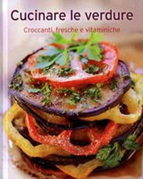 CUCINARE LE VERDURE