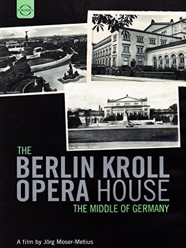 Berlin Kroll Opera House - The Middle of Germany  VARI