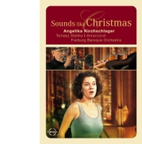 Sounds like Christmas  KIRCHSCHLAGER ANGELIKA  sop